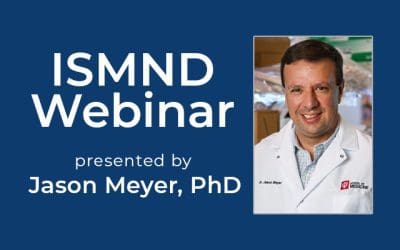 ISMND Science Webinar Series: Jason Meyer, PhD