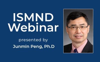 ISMND Science Webinar Series: Junmin Peng, Ph.D
