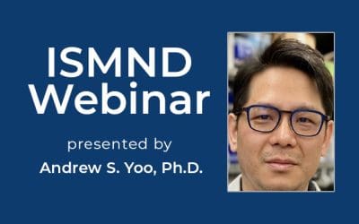 ISMND Science Webinar Series: Andrew S. Yoo, Ph.D.